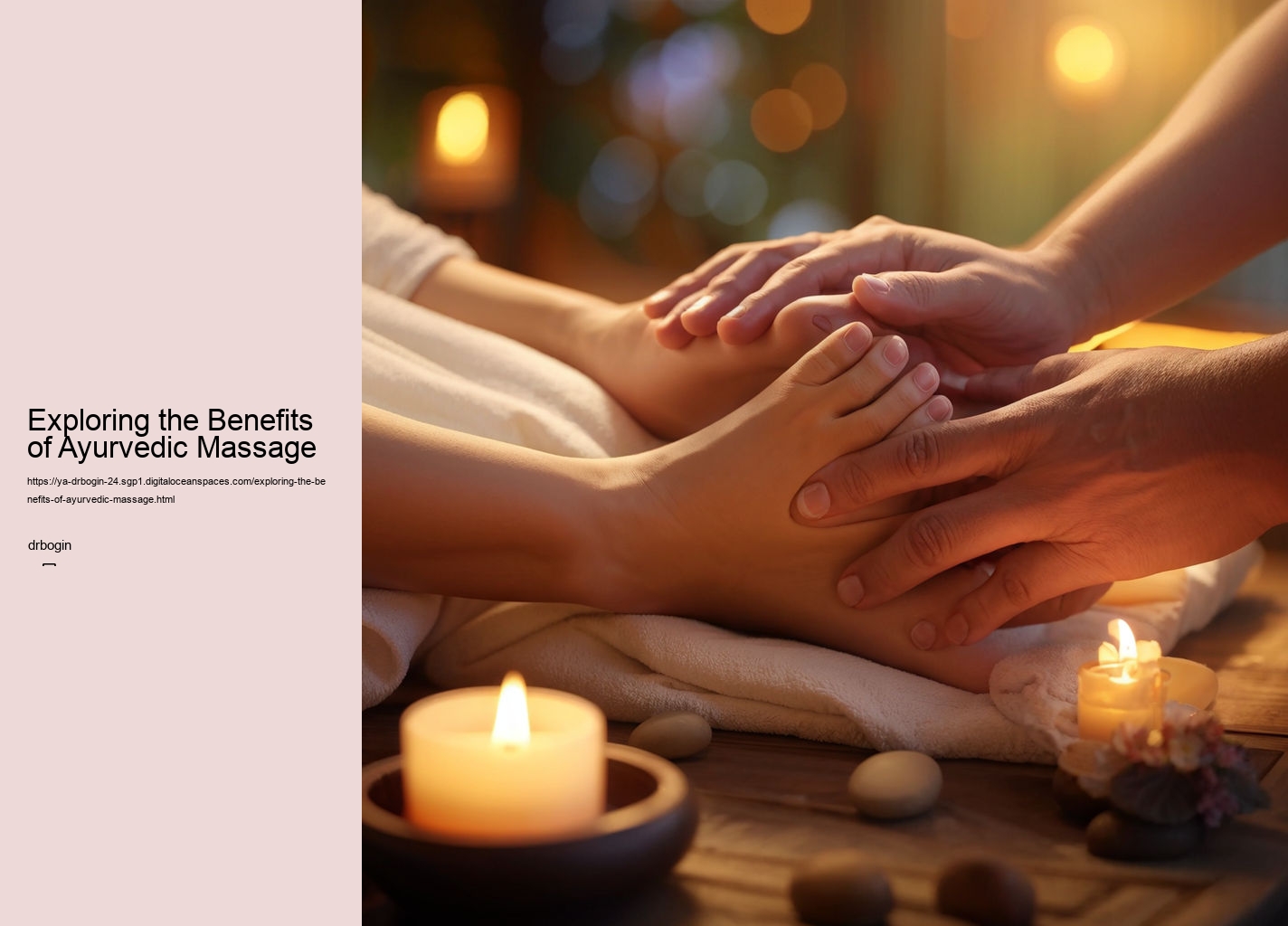 Exploring the Benefits of Ayurvedic Massage