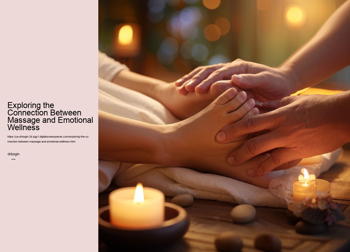 Exploring the Connection Between Massage and Emotional Wellness